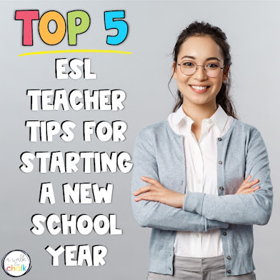 Top 5 ESL Teacher Suggestions for Starting a New School Year