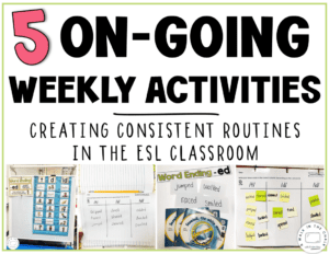 Weekly ESL Activities
